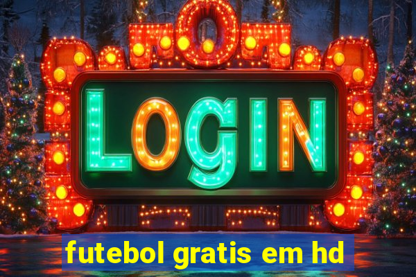 futebol gratis em hd