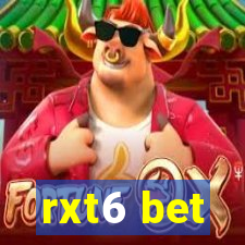 rxt6 bet