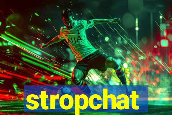 stropchat