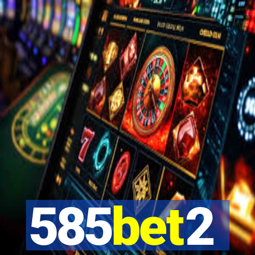 585bet2