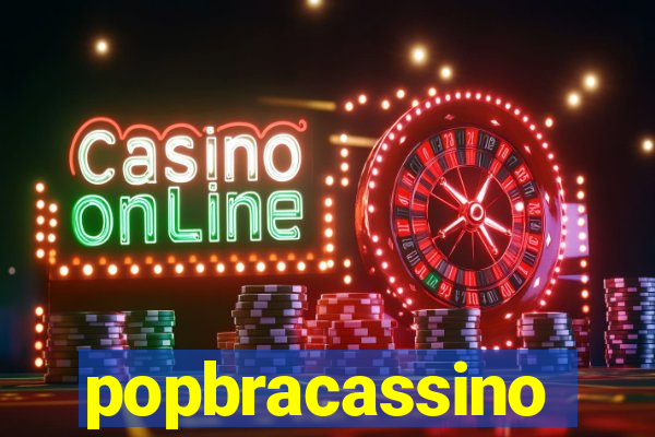 popbracassino