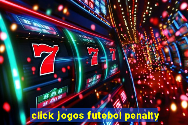 click jogos futebol penalty