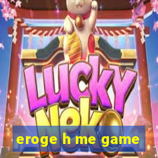 eroge h me game