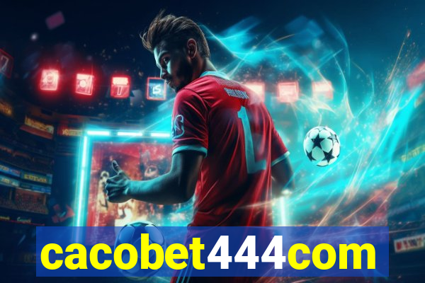 cacobet444com