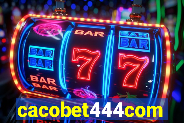 cacobet444com