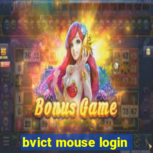 bvict mouse login