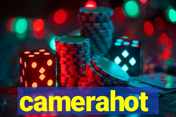 camerahot