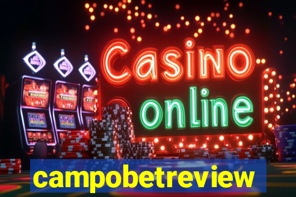 campobetreview