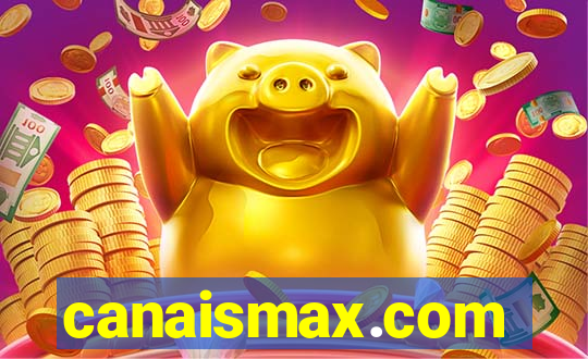 canaismax.com