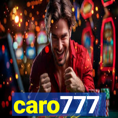 caro777