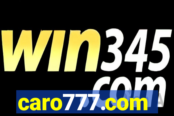 caro777.com