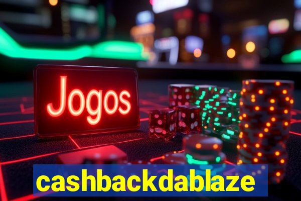 cashbackdablaze