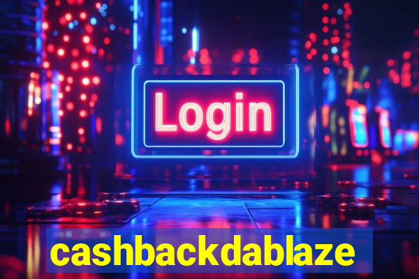 cashbackdablaze