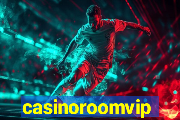 casinoroomvip