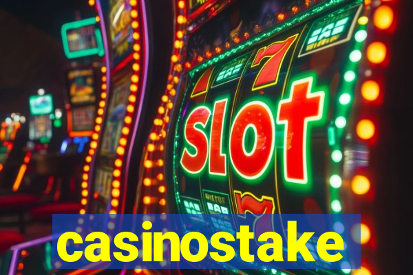 casinostake