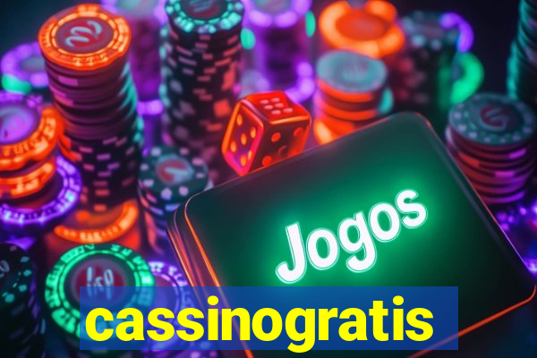 cassinogratis