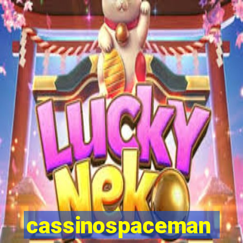 cassinospaceman