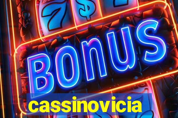 cassinovicia