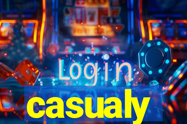 casualy