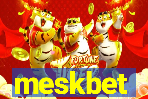 meskbet