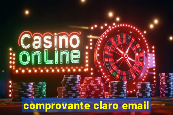 comprovante claro email