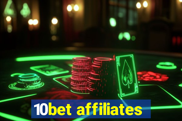 10bet affiliates
