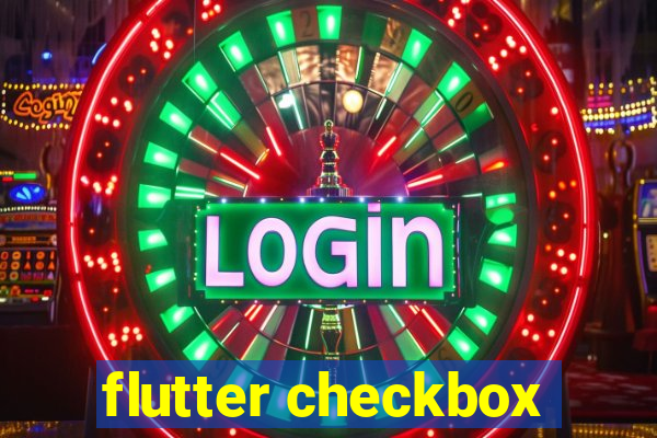 flutter checkbox