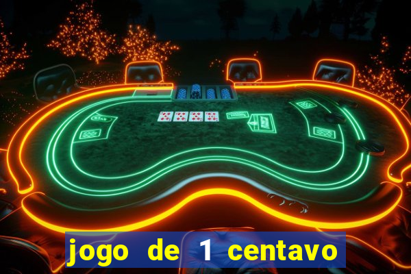 jogo de 1 centavo estrela bet