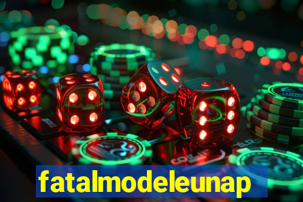 fatalmodeleunapolis