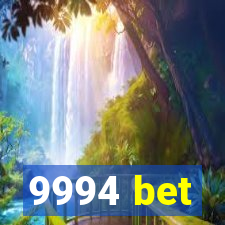 9994 bet