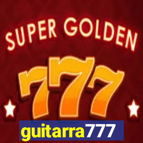 guitarra777