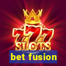 bet fusion