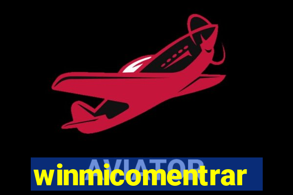 winmicomentrar