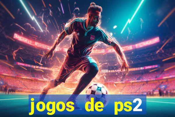 jogos de ps2 download iso