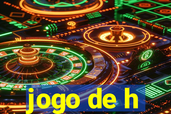 jogo de h