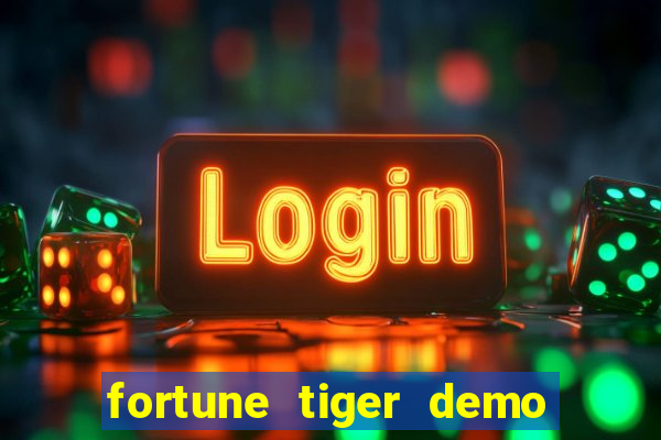 fortune tiger demo banca baixa