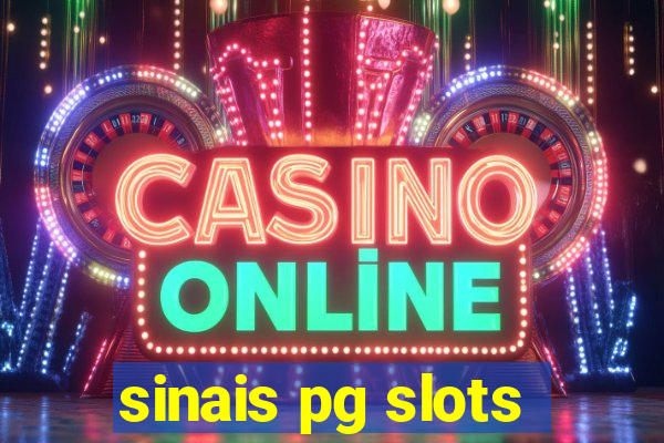 sinais pg slots