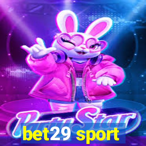 bet29 sport