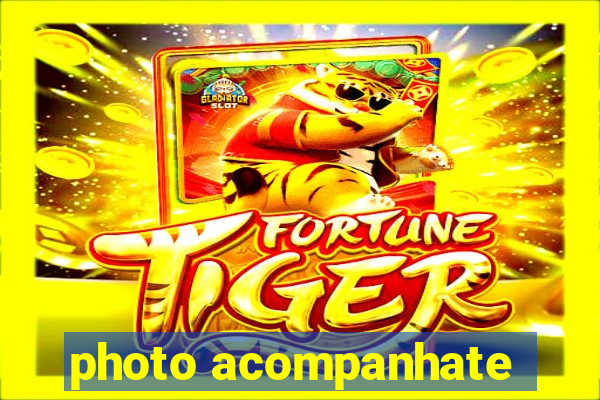 photo acompanhate