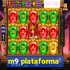 m9 plataforma