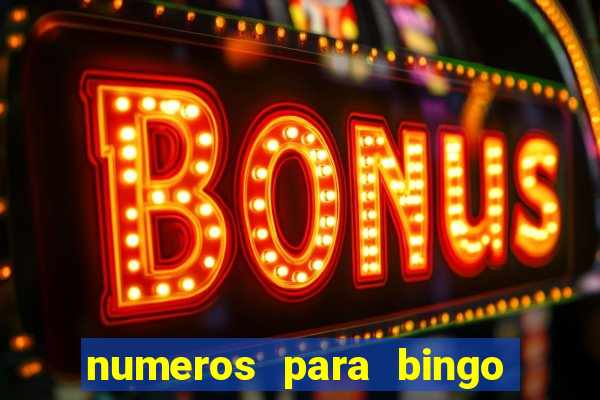 numeros para bingo de 1 a 90