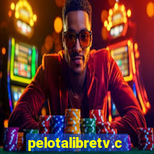 pelotalibretv.com