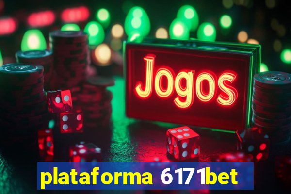 plataforma 6171bet