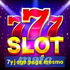 7yjogo paga mesmo