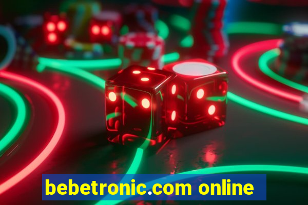 bebetronic.com online