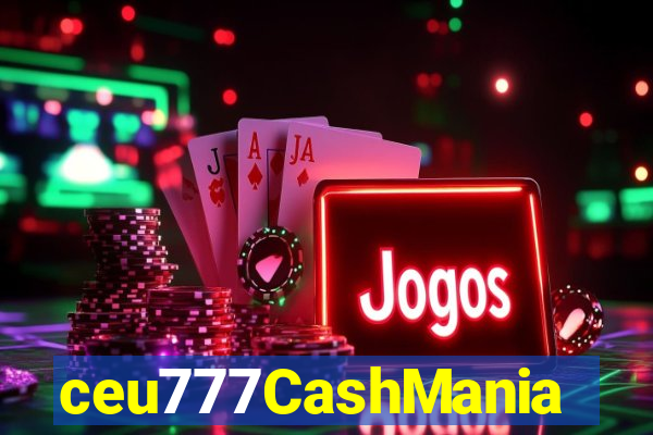 ceu777CashMania