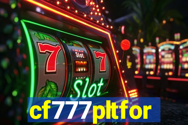 cf777pltfor