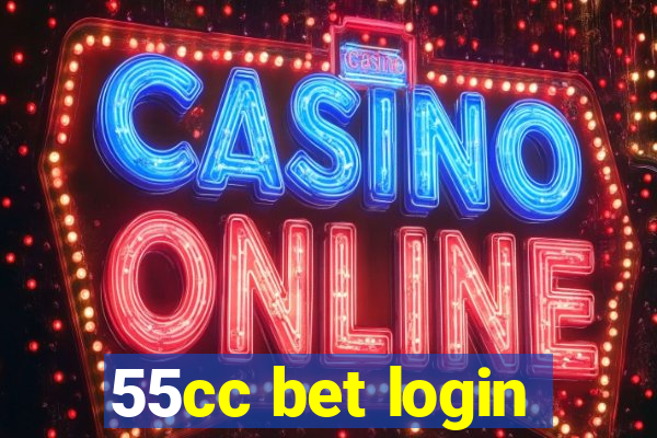 55cc bet login