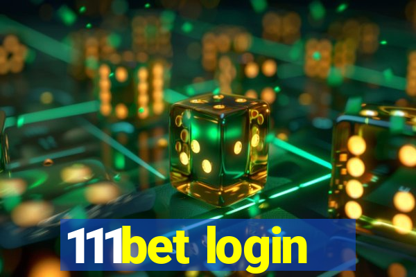 111bet login