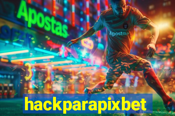 hackparapixbet
